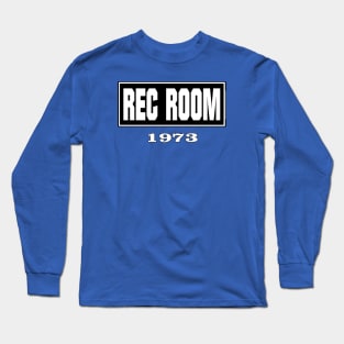 I AM HIP HOP - REC ROOM 1973 Long Sleeve T-Shirt